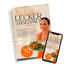 Rezeptbuch: Lecker Abnehmen - 70 Rezepte zum Abnehmen