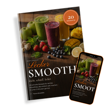 Rezeptbuch: Lecker Smoothie — Smoothies, die satt machen