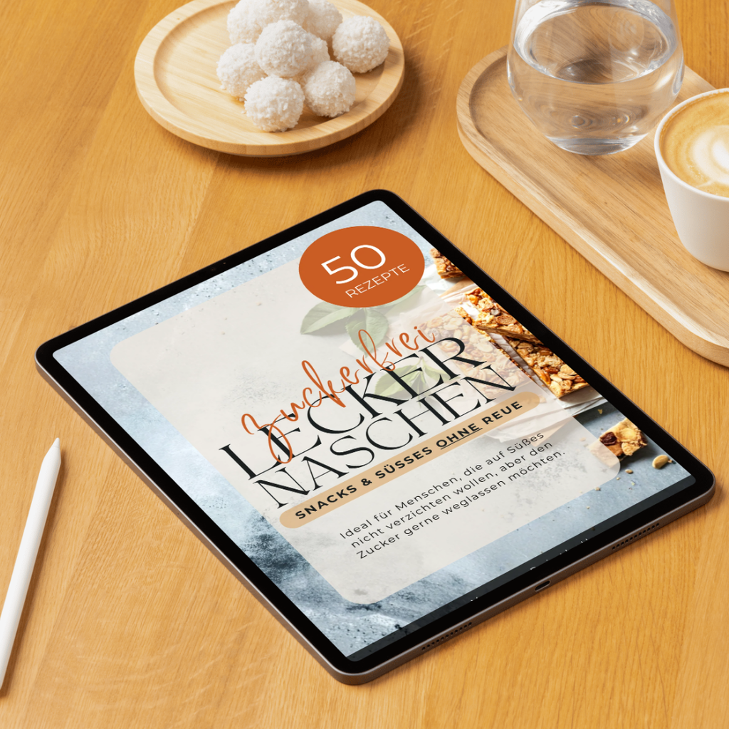 Rezeptbuch: Zuckerfrei lecker Naschen - Süßes ohne Zucker
